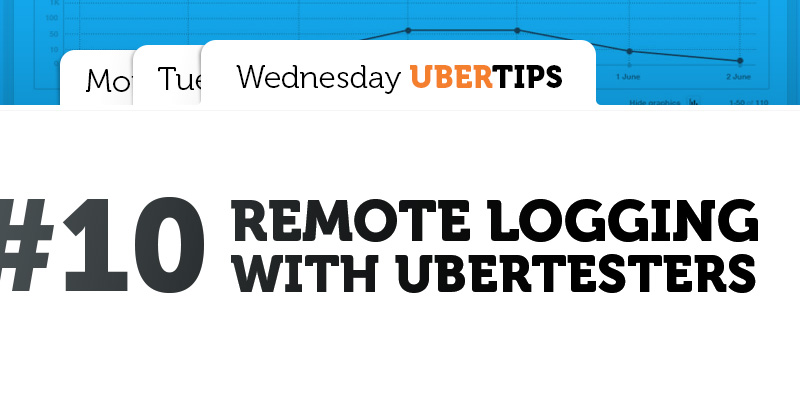Remote logging with Ubertesters