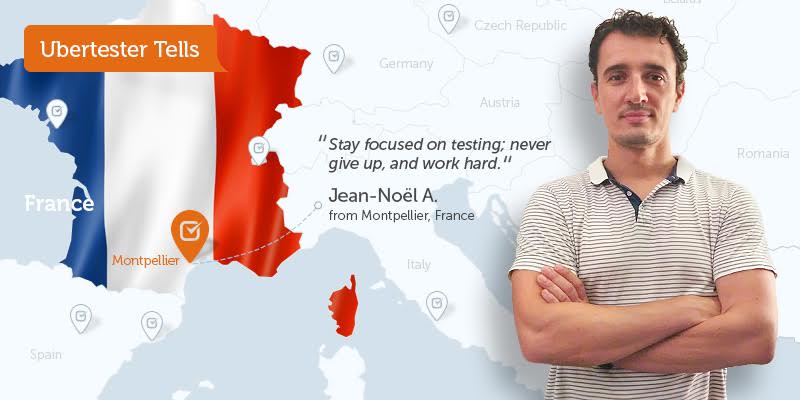 Jean-Noël, Ubertester: “Curiosity is a great quality for a tester. A bad software tester doesn’t pay close attention to detail and isn’t curious enough.”