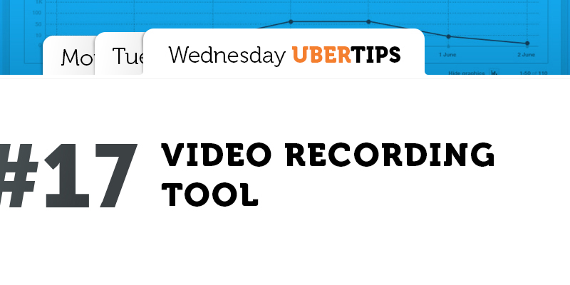 Ubertesters Video Recording Tool