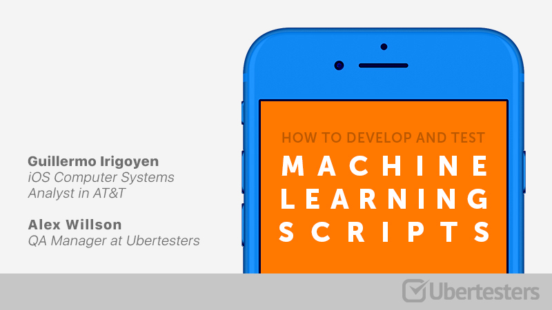 Machine Learning Software Testing: how to develop and test machine learning scripts for iOS