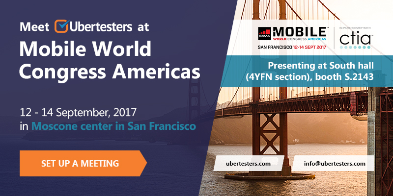 Meet Ubertesters at The Mobile World Congress Americas