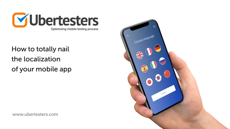 How To Totally Nail The Localization Of Your Mobile App
