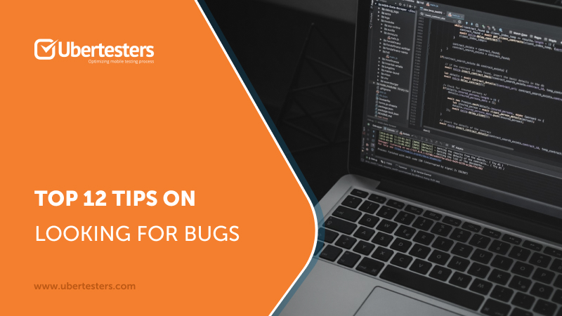 Top 12 Tips on Looking For Bugs