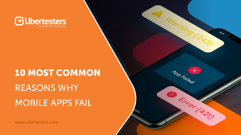 10 Most Common Reasons Why Mobile Apps Fail