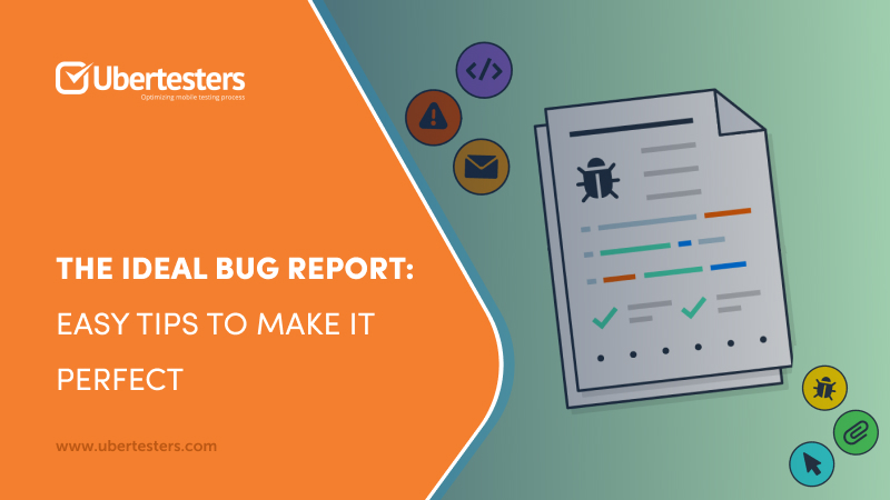 The ideal bug report: easy tips to make it perfect