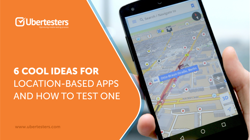 6 cool ideas for location-based apps and how to test one