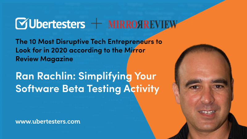 Ran Rachlin: Simplifying Your Software Beta Testing Activity