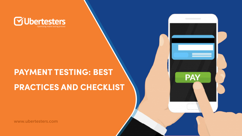 Payment Testing: Best Practices and Checklist