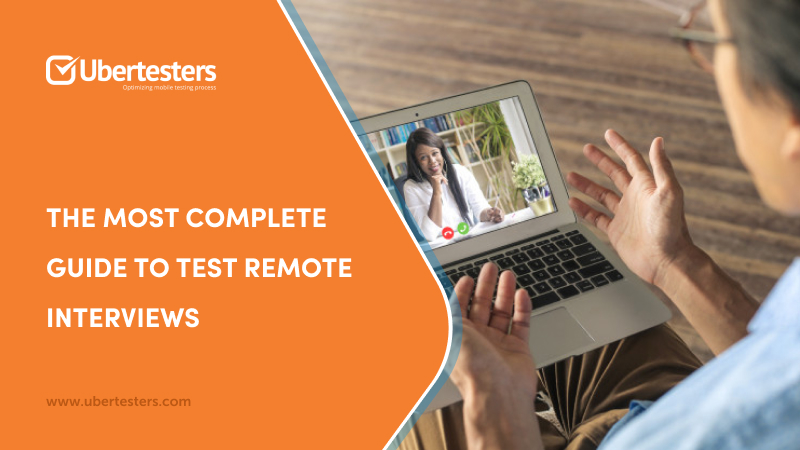 The most complete guide to test remote interviews