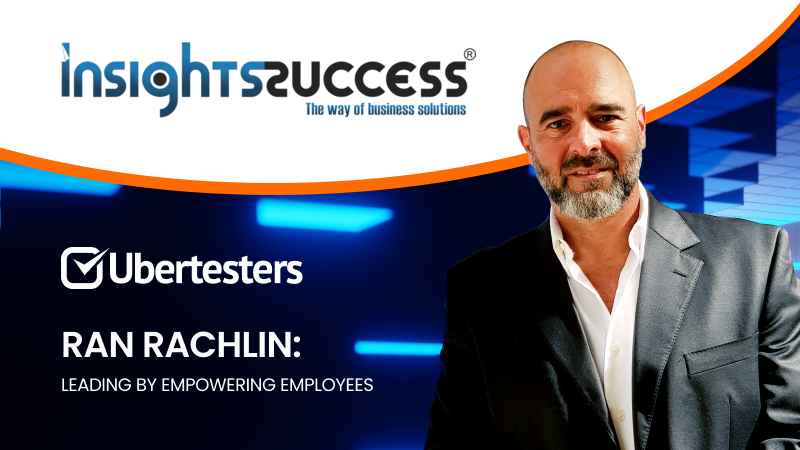 Ran Rachlin: Leading by Empowering Employees
