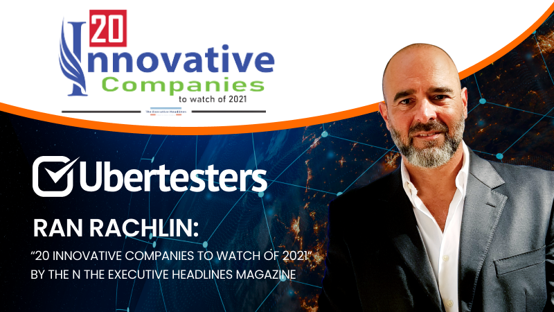 Ran Rachlin: “20 innovative companies to Watch of 2021” by  The Executive Headlines Magazine