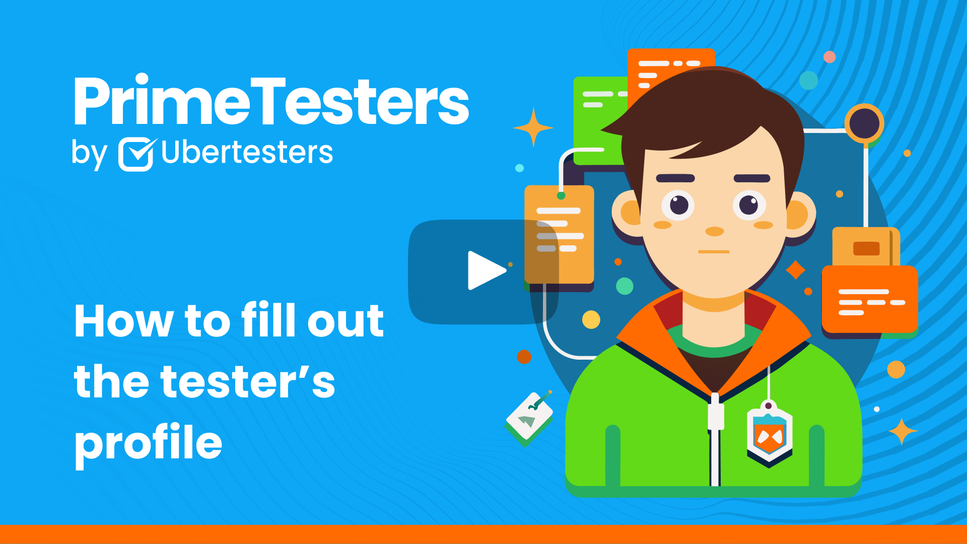 How to Fill Out the Tester’s Profile